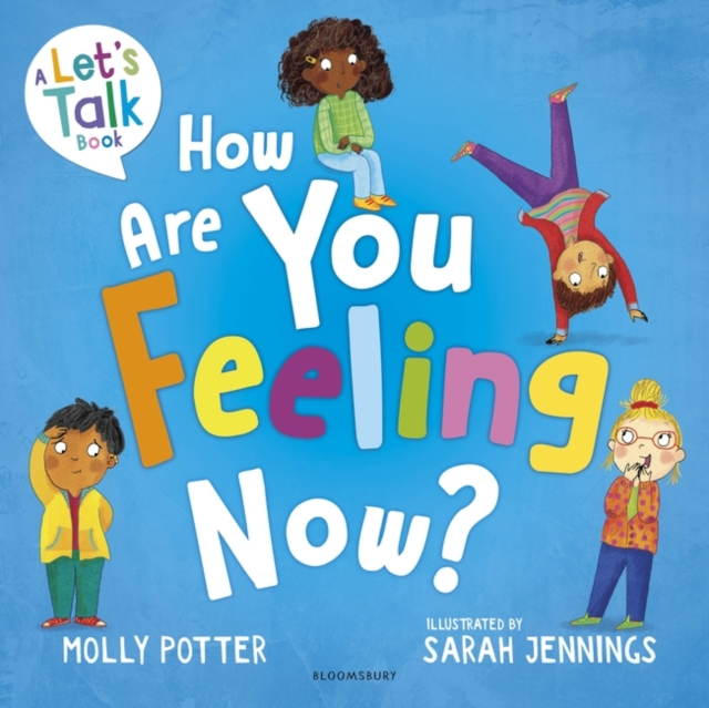 How Are You Feeling Now? - Molly Potter