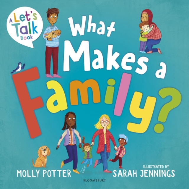 What Makes a Family? - Molly Potter