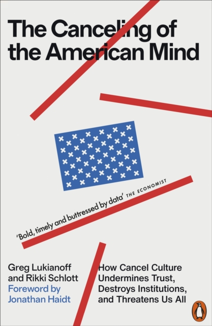 Canceling of the American Mind - Greg|schlott Lukianoff