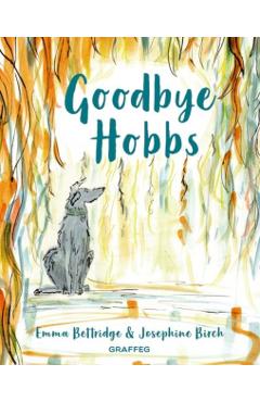 Coperta cărții 'Goodbye Hobbs - Emma Bettridge'
