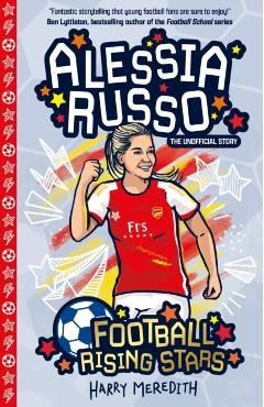 Coperta cărții 'Football Rising Stars: Alessia Russo - Harry Meredith'