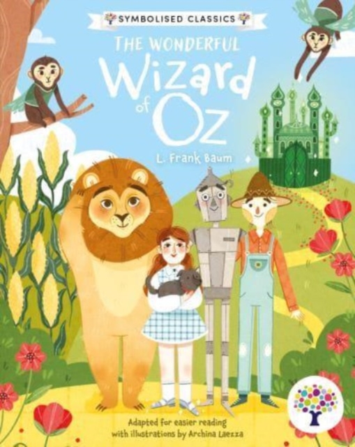 Wonderful Wizard of Oz: Accessible Symbolised Edition -