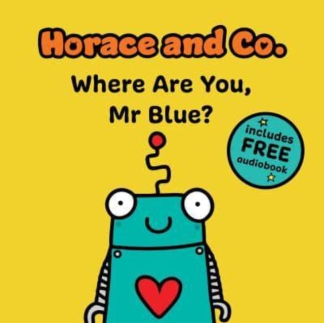 Horace & Co: Where are you, Mr. Blue? - 