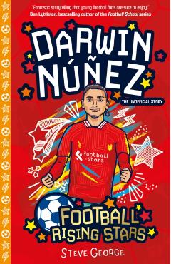 Coperta cărții 'Football Rising Stars: Darwin Nunez - Steve George'