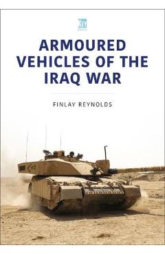 Coperta cărții 'Armoured Vehicles of the Iraq War - David Reynolds'