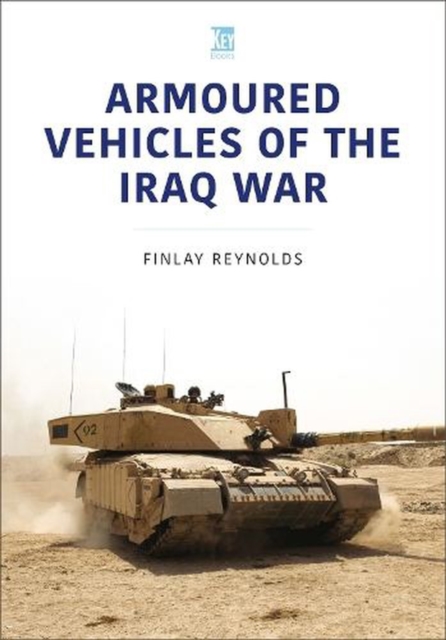 Coperta cărții 'Armoured Vehicles of the Iraq War - David Reynolds'