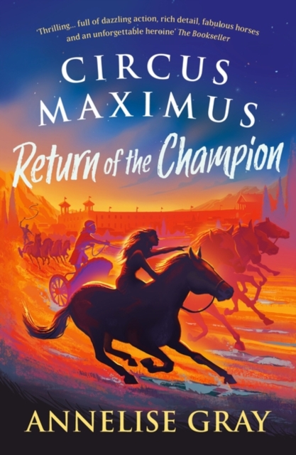 Circus Maximus: Return of the Champion - Annelise Gray