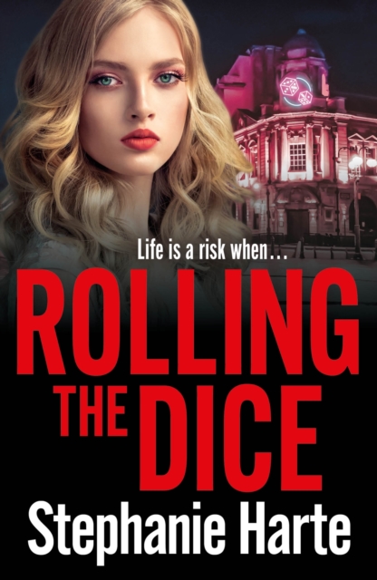 Rolling the Dice - Stephanie Harte