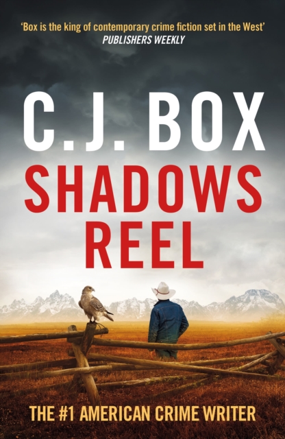 Shadows Reel - C.j. Box