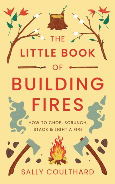 Little Book of Building Fires - Sally Coulthard