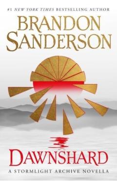 Coperta cărții 'Dawnshard: A Stormlight Archive novella - Brandon Sanderson'