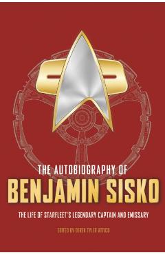 Poza produsului Autobiography of Benjamin Sisko - Derek Tylor Attico