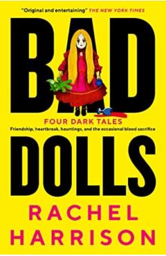 Coperta cărții 'Bad Dolls - Rachel Harrison'