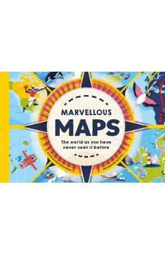 Coperta cărții 'Marvellous Maps - Simon Kuestenmacher'