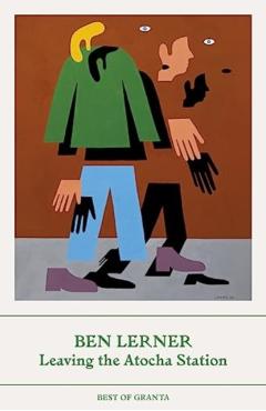 Poza produsului Leaving the Atocha Station - Ben (y) Lerner