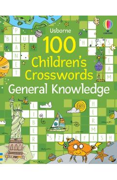Poza produsului 100 Children's Crosswords: General Knowledge - Phillip Clarke