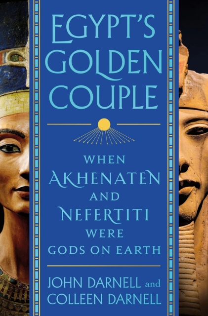 Egypt's Golden Couple - John Darnell And Colleen Darnell