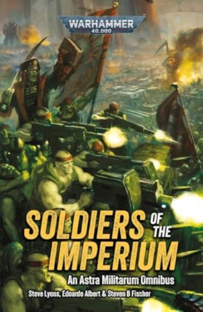 Soldiers of the Imperium - Steve Lyons