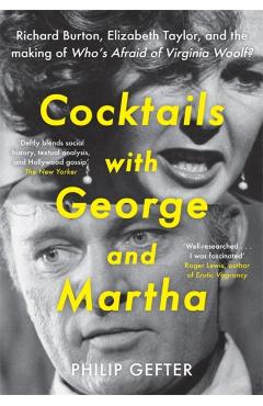 Coperta cărții 'Cocktails with George and Martha - Philip Gefter'