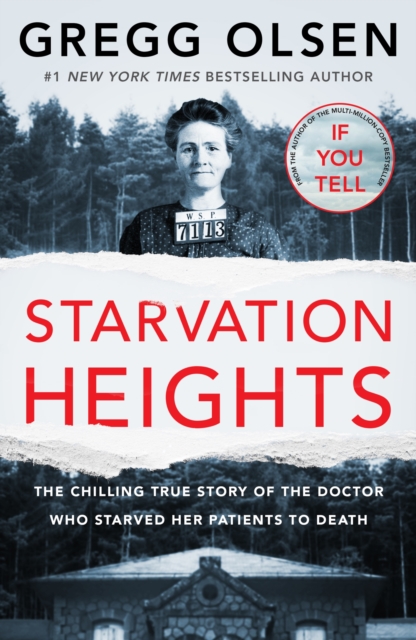 Starvation Heights - Gregg Olsen