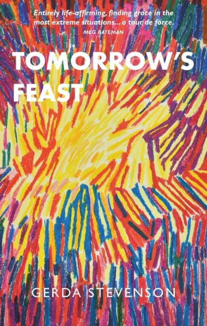 Tomorrow's Feast - Gerda Stevenson