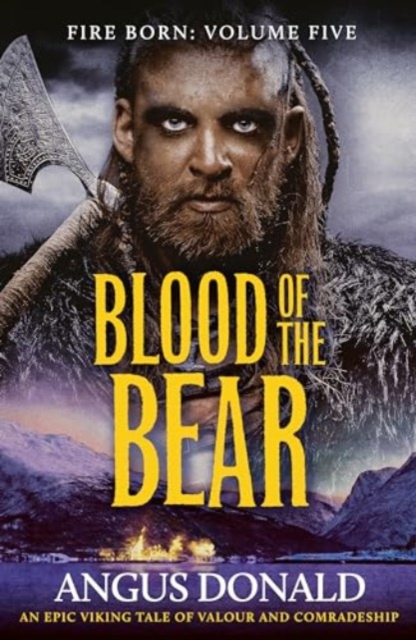 Blood of the Bear - Angus Donald