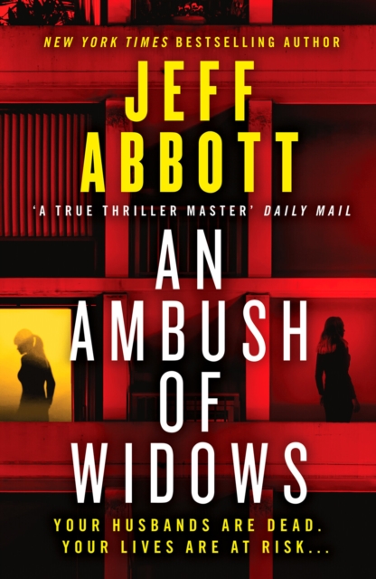 Ambush of Widows - Jeff Abbott