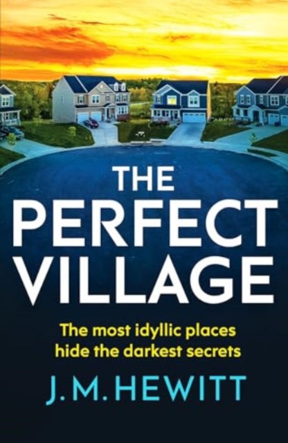 Perfect Village - J.m. Hewitt