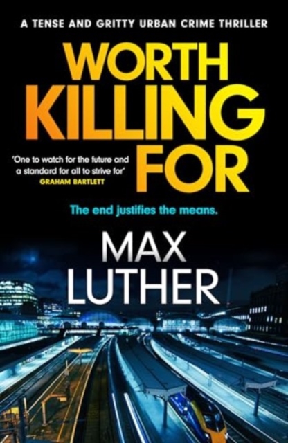 Worth Killing For - Max Luther