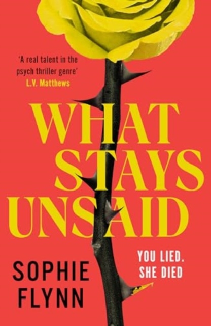 What Stays Unsaid - Sophie Flynn