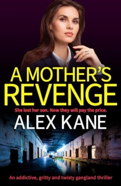 Mother's Revenge - Alex Kane