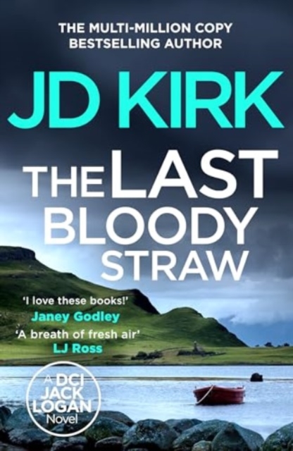 Last Bloody Straw - Jd Kirk