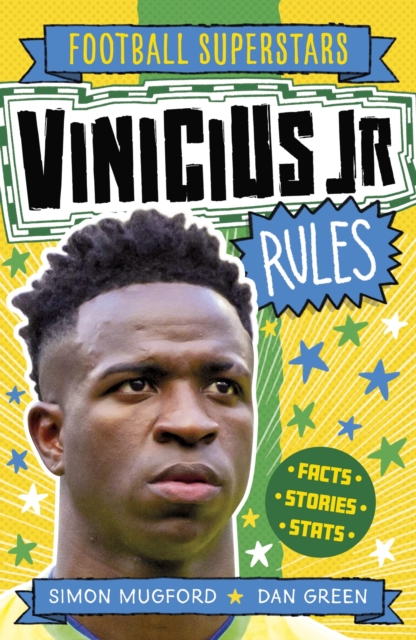 Football Superstars: Vinicius Jr Rules - Simon Mugford