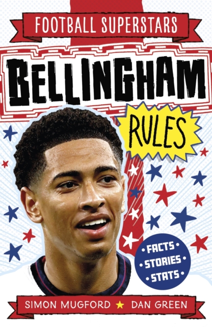 Football Superstars: Bellingham Rules - Simon Mugford