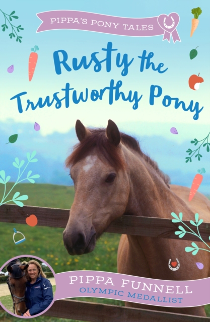 Rusty the Trustworthy Pony - Pippa Funnell