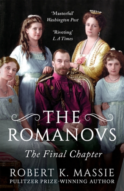 Romanovs: The Final Chapter - Robert K. Massie