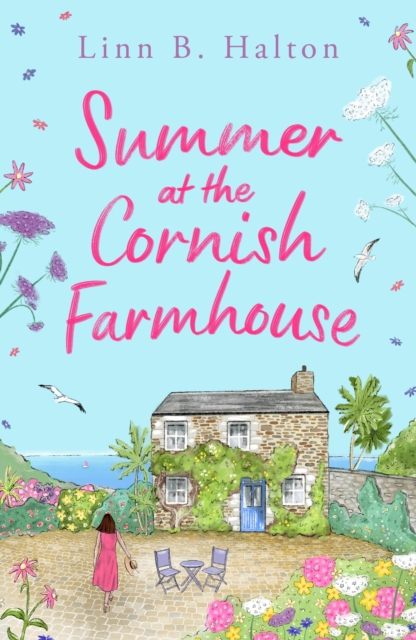 Summer at the Cornish Farmhouse - Linn B. Halton