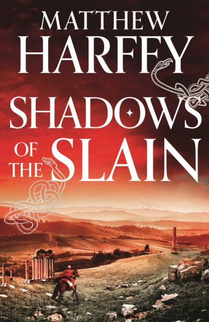 Shadows of the Slain - Matthew Harffy