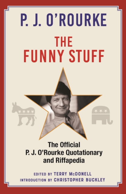 Funny Stuff - P. J. O'rourke