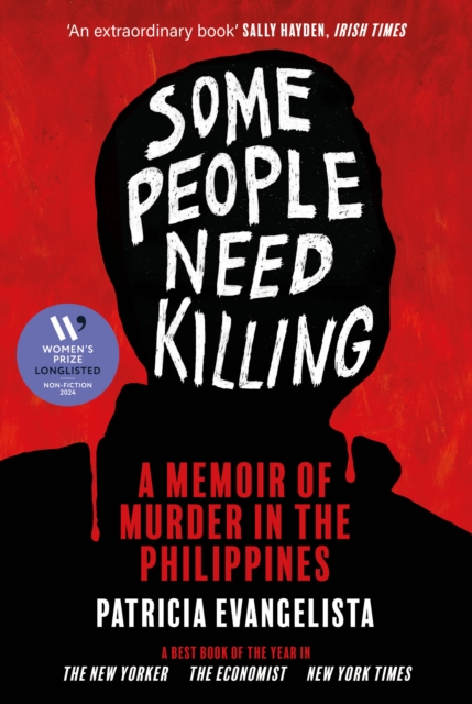 Some People Need Killing - Patricia Evangelista