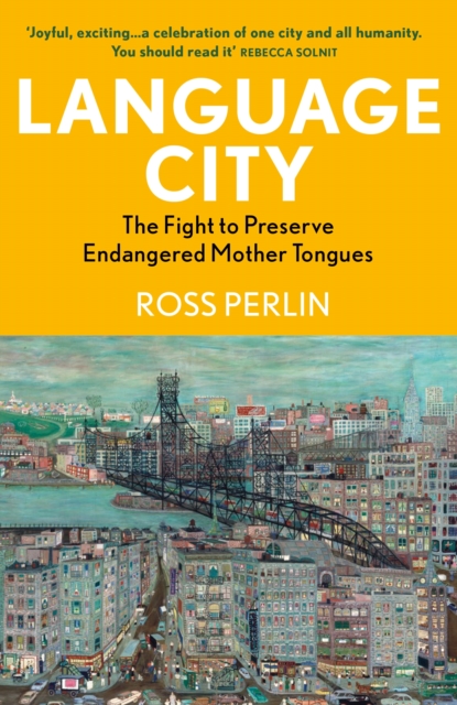 Language City - Ross Perlin