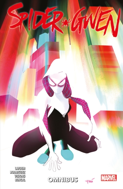 Spider-Gwen Omnibus Vol. 1 - Jason Latour