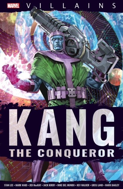 Marvel Villains: Kang - Stan|busiek Lee