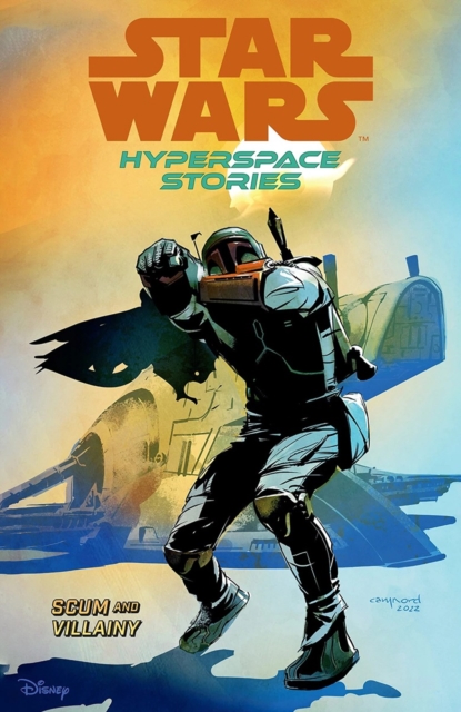 Star Wars Hyperspace Stories: Scum And Villainy - Amanda|castellucci Diebert