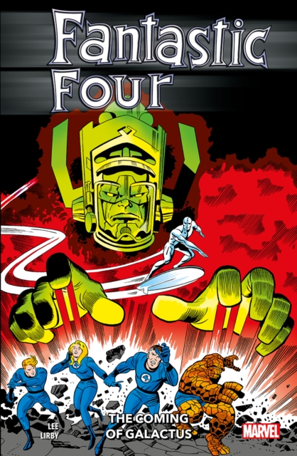 Fantastic Four: The Coming of Galactus - Stan Lee