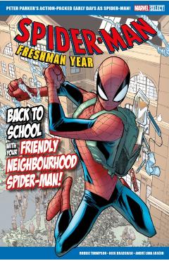 Coperta cărții 'Marvel Select Spider-Man: Freshman Year - Robbie Thompson'