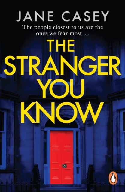 Stranger You Know - Jane Casey
