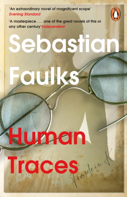 Human Traces - Sebastian Faulks