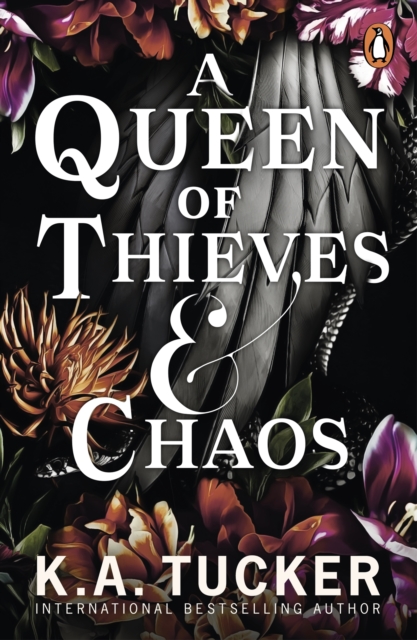 Queen of Thieves and Chaos - K.a. Tucker