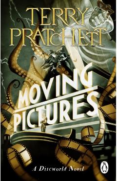 Coperta cărții 'Moving Pictures - Terry Pratchett'